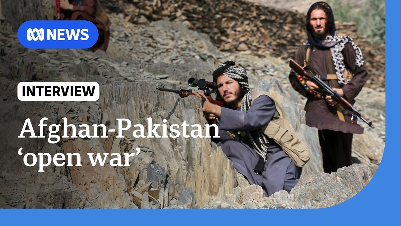 Fighting intensifies in Pakistan-Afghanistan 'open war' | The World | ABC NEWS