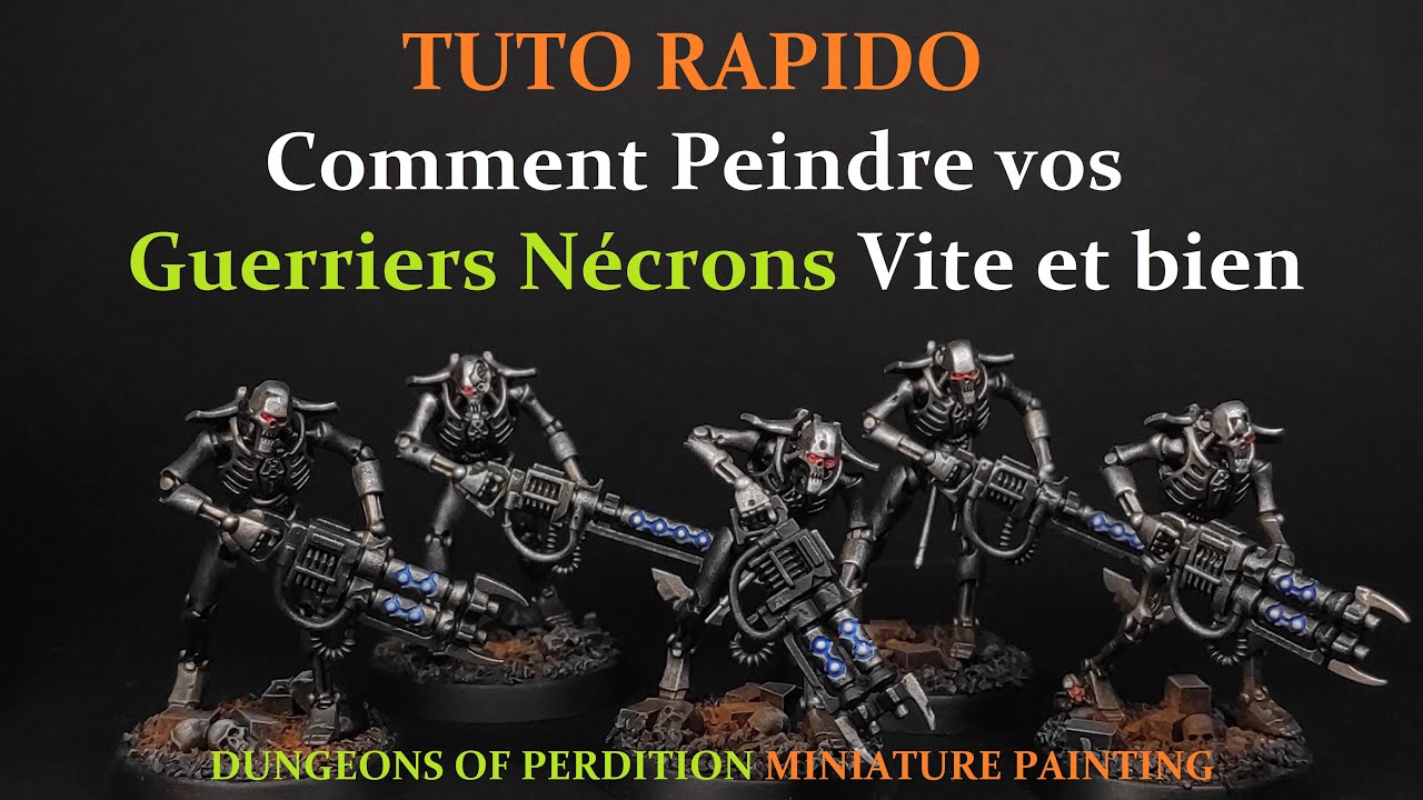 Tuto Rapido : Comment peindre vos guerriers Nécrons vite et bien !