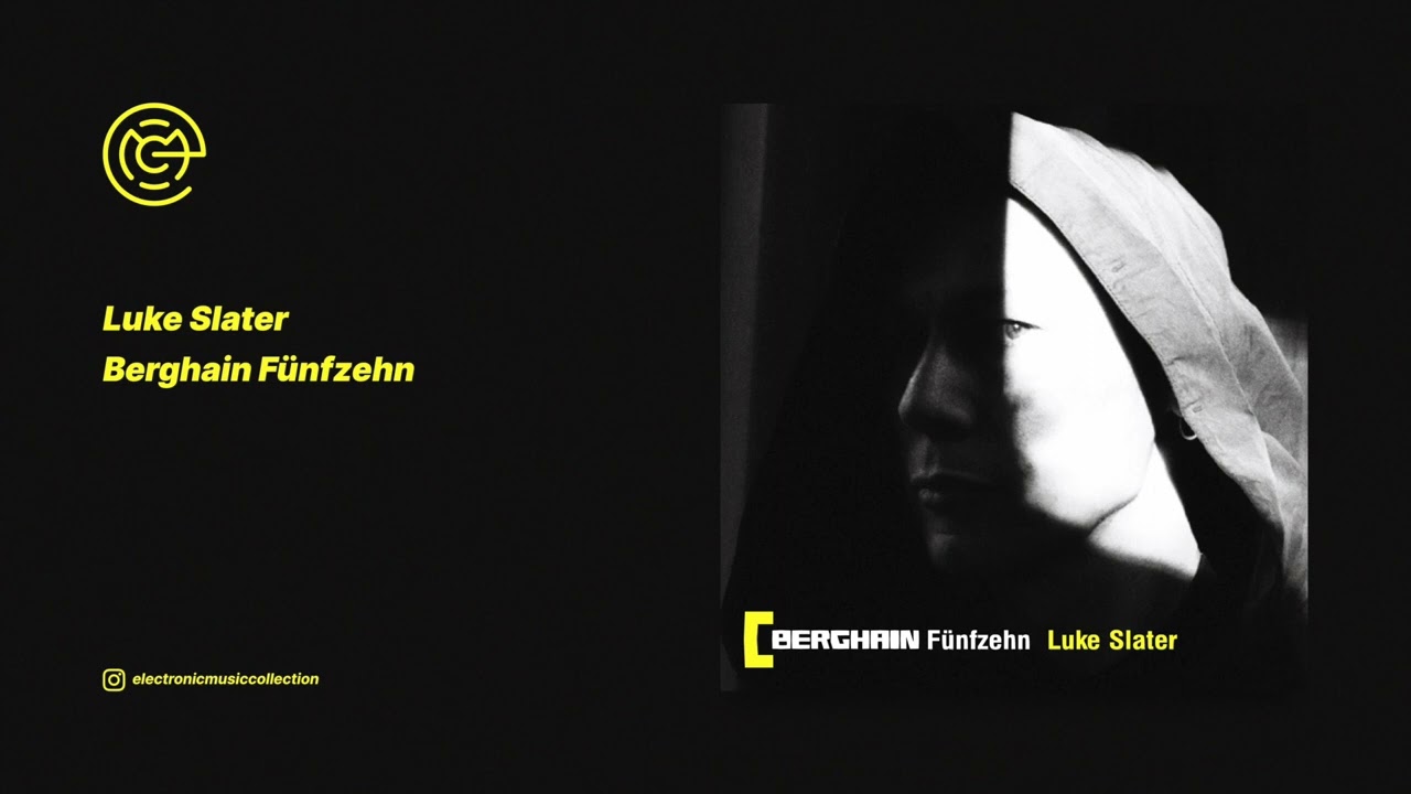 Luke Slater - Berghain F&uuml;nfzehn (2020)