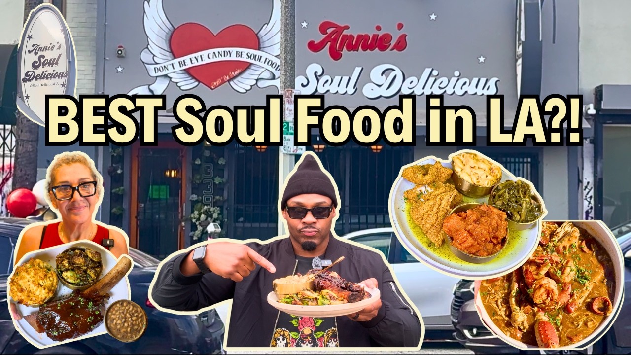 Does Annie’s Soul Delicious have the Best Soul Food in Los Angeles?!