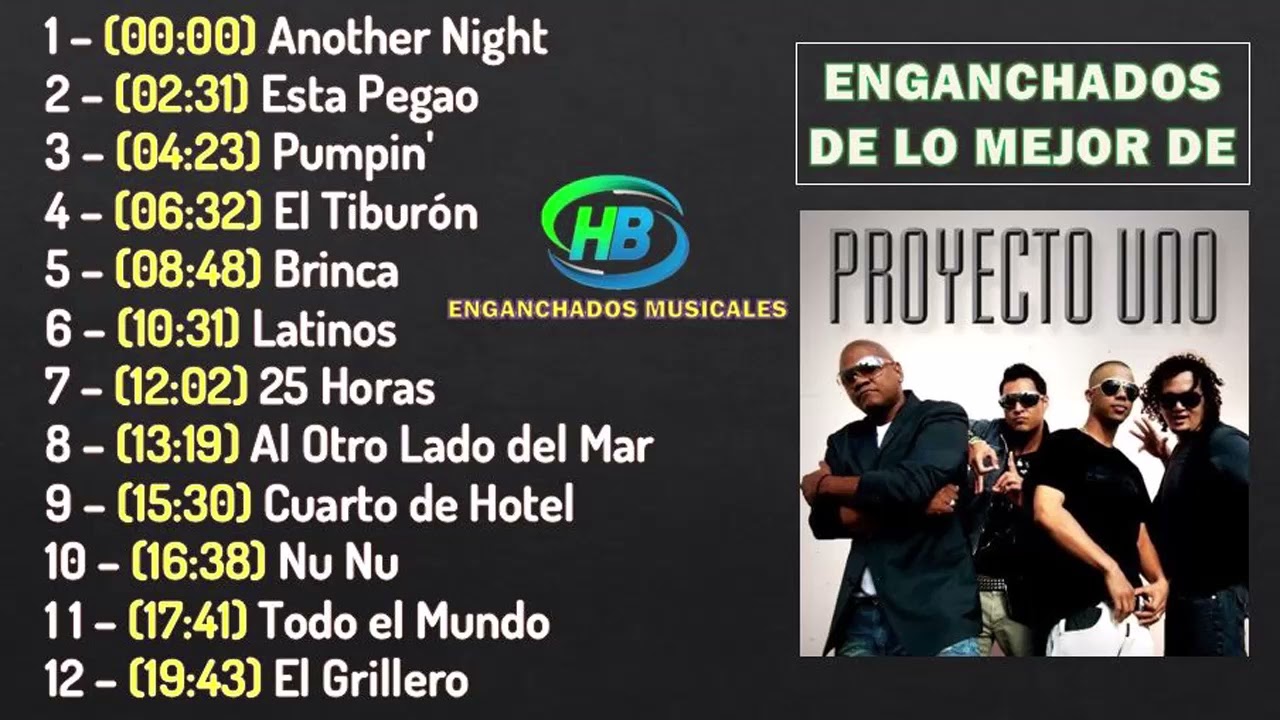 Enganchados de Lo Mejor de Proyecto Uno - HB ENGANCHADOS MUSICALES
