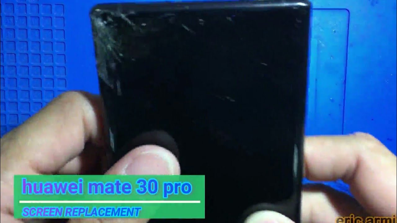 HUAWEI MATE 30 PRO - (LIO-L29) - LCD SCREEN REPLACEMENT - CHANGE DISPLAY - DISASSEMBLY