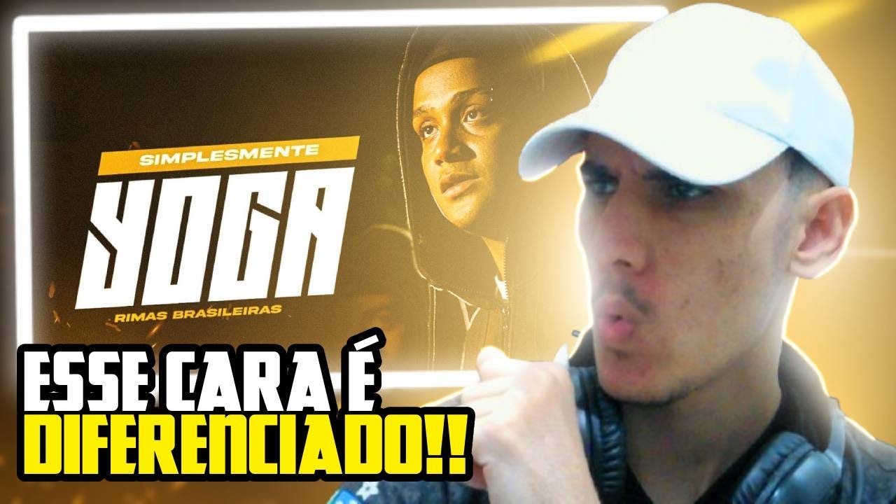 (CONHECENDO O YOGA!!) REAGINDO A SIMPLESMENTE YOGA (Batalha de Rima) | Rimas Brasileiras - REACT