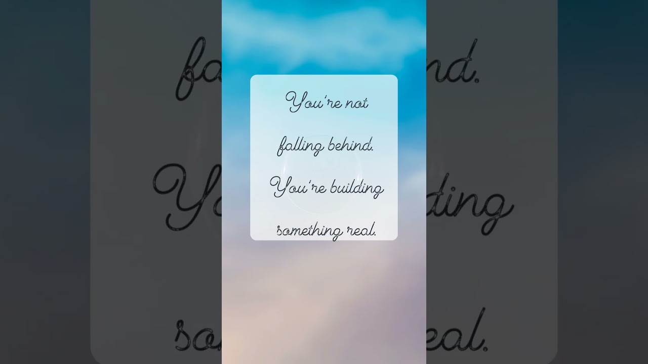 You are not falling behind 