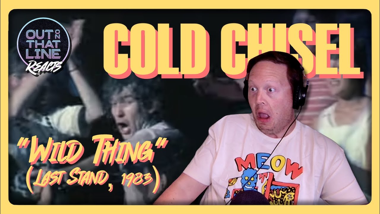 REACTION | Cold Chisel - 