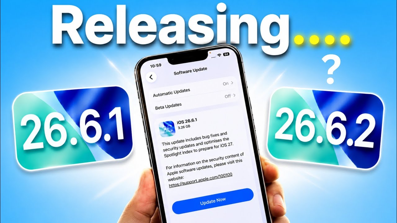 When Will Apple Release iOS 26.6.1 and 26.6.2 Updates? | iOS 26.6.1 Expected Release Date?