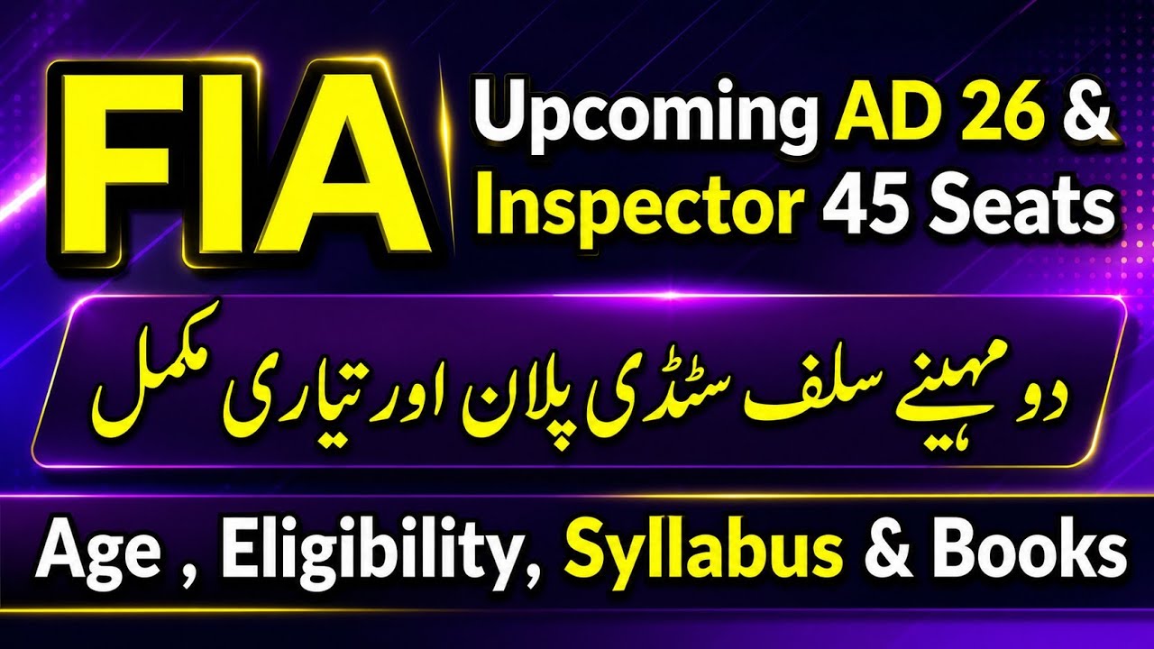 FIA Great News |FIA Upcoming Assistant Director 26 & Inspector 45 Seats |60 Day Preparation Roadmap 