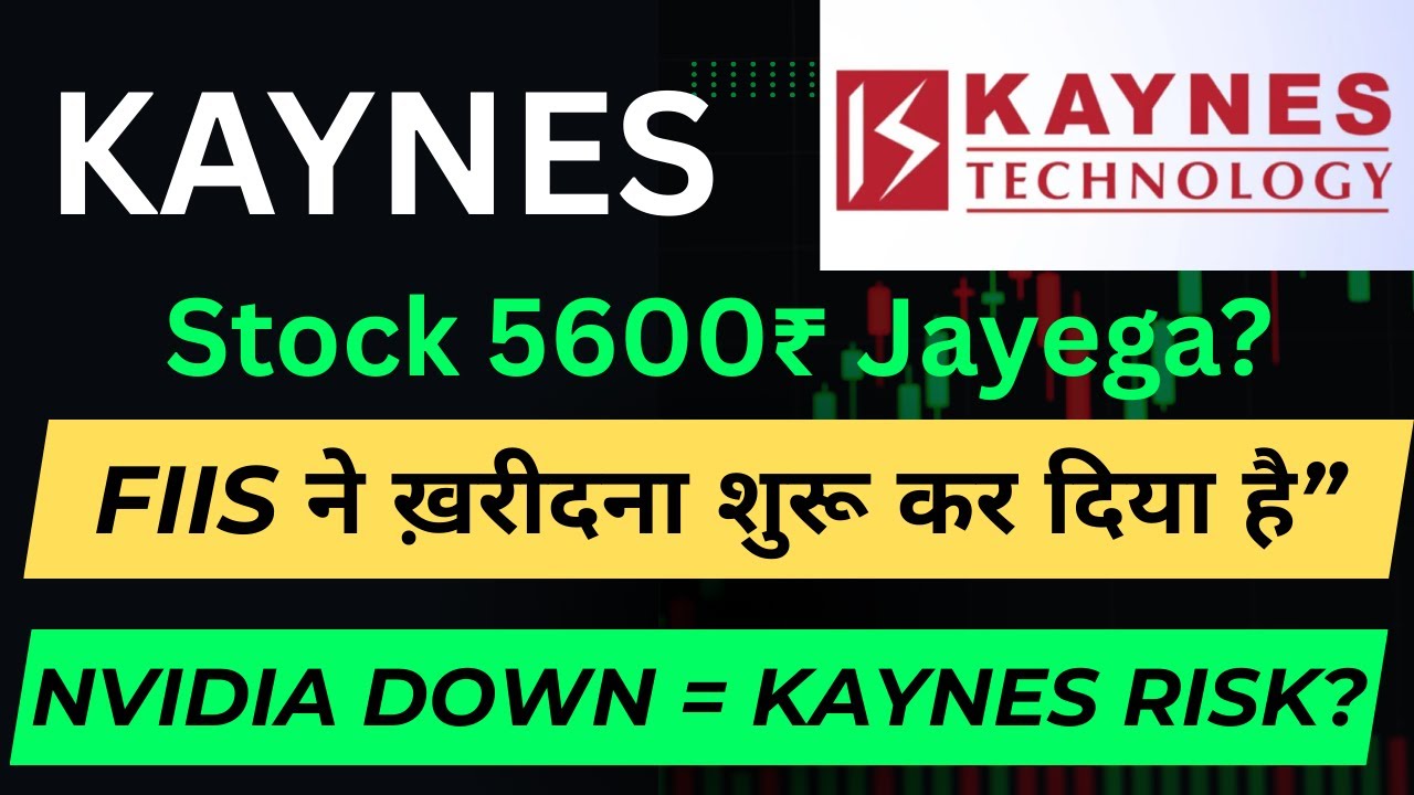 FIIs ne Buy Start Kiya | Nvidia Gira &ndash; Kya Kaynes Technology Girega Ya Bhagega?