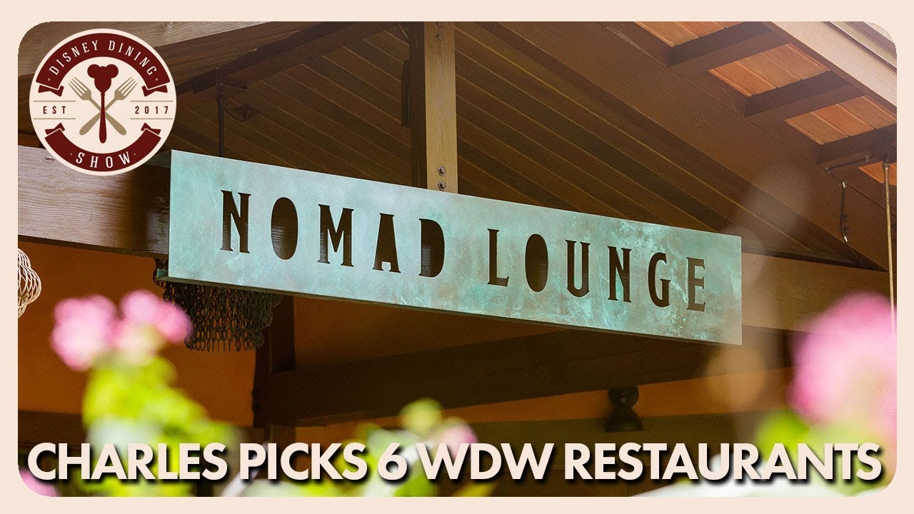 Charles Picks Six Walt Disney World Restaurants | Disney Dining Show | 05/1818