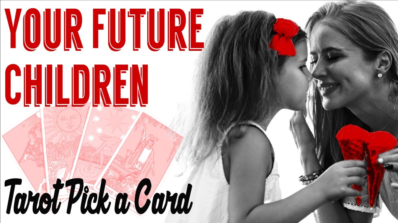 👶 Pick a Card, Your Future Children [Tarot, Timeless] 🧸