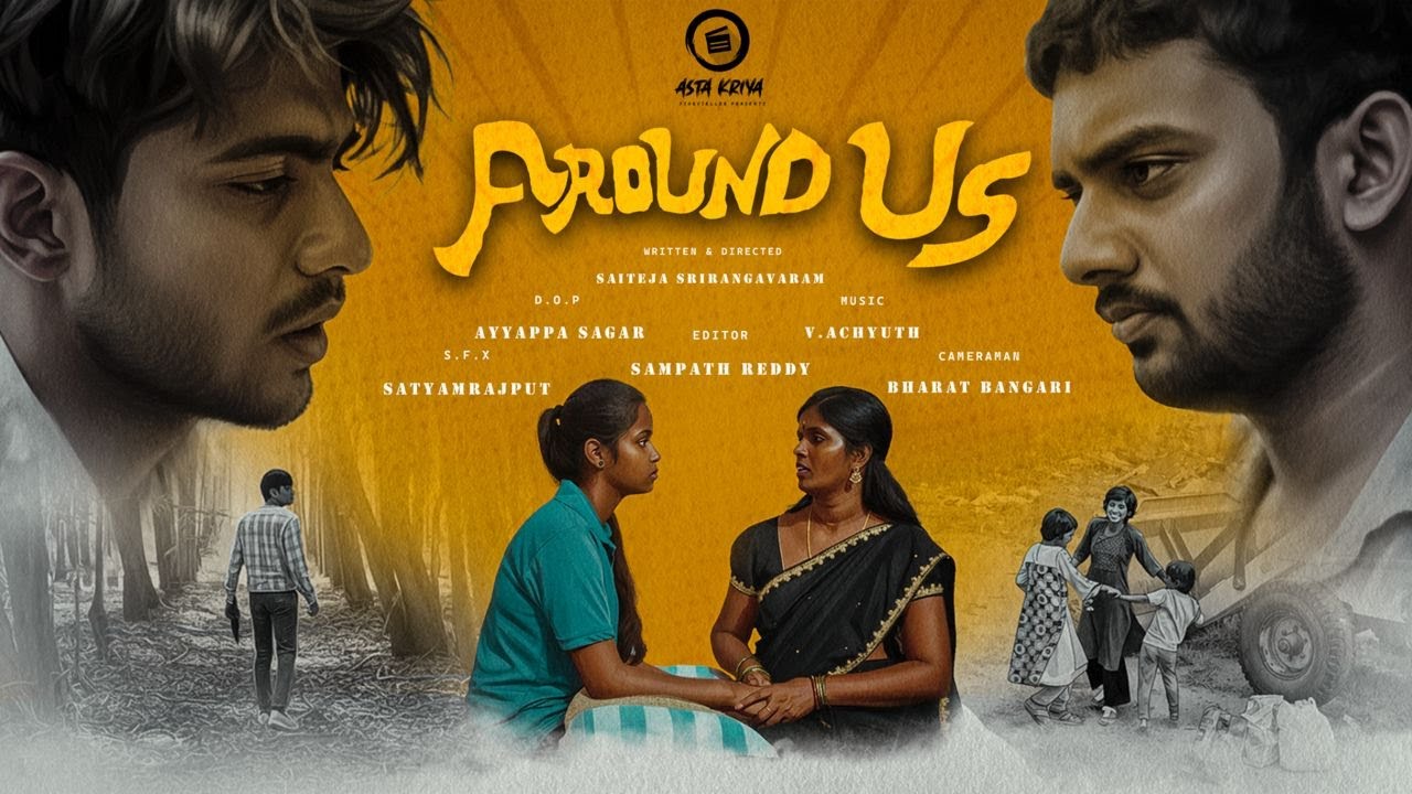 Around Us || A Short Art Film 4K Telugu || Team Asta Kriya || By SaiTeja SriRangavaram.