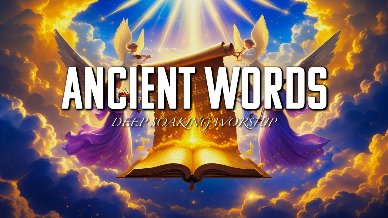 Ancient Words | Deep Soaking Worship Instrumental
