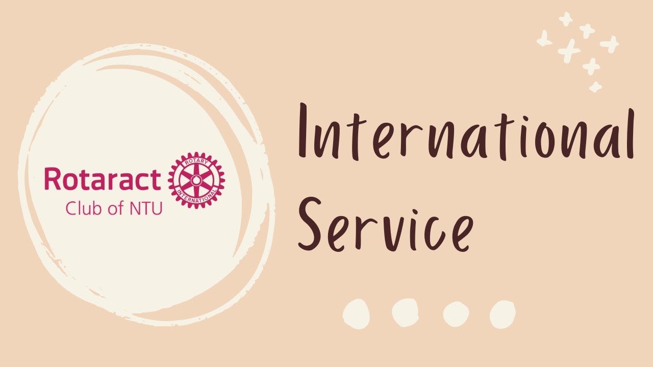 International Service Division | Virtual Welcome Week 2021 | Rotaract Club of NTU