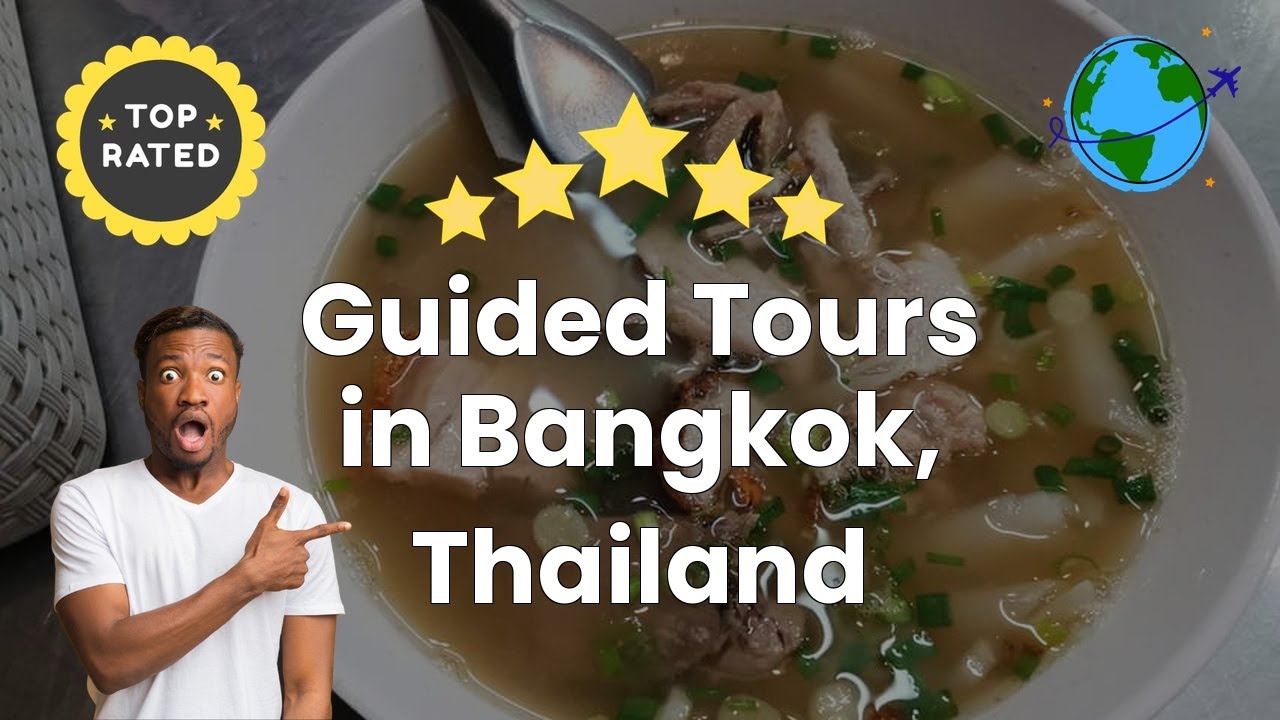 Guided Tours in Bangkok, Thailand