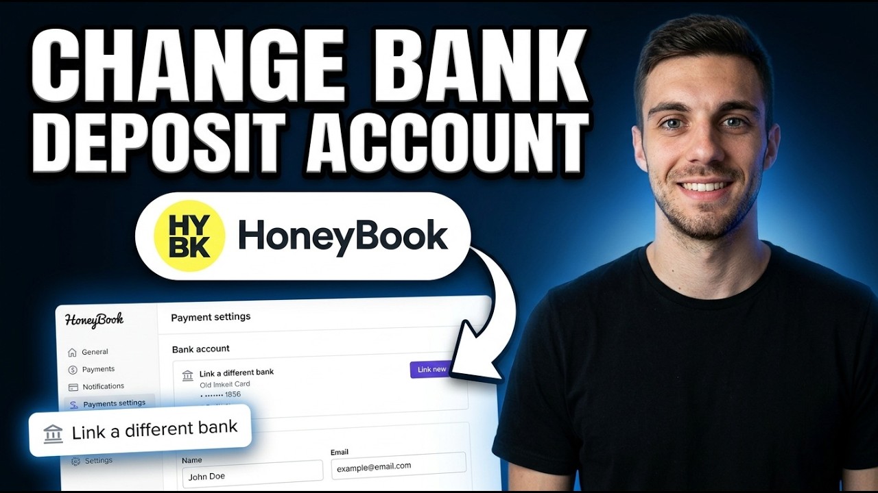 How To Change Bank Deposit Account In Honeybook 2026 (Complete Guide)