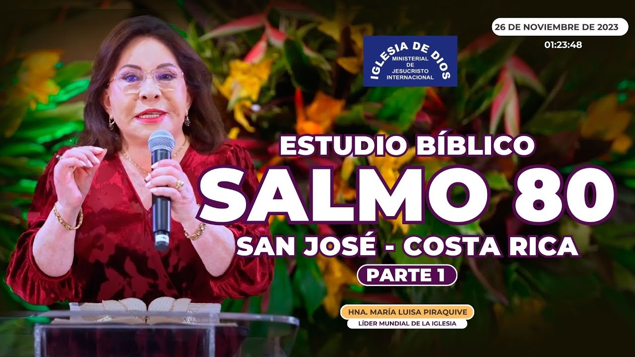 Salmo 80 (Estudio Bíblico) Parte 1, Hna. María Luisa Piraquive San José - Costa Rica, #IDMJI - 580