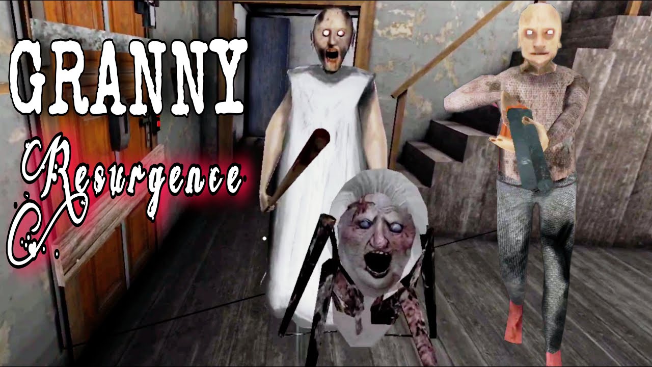 Granny Resurgence Unofficial Full Gameplay