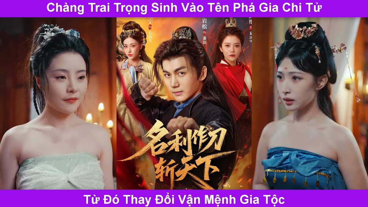 Chàng trai trọng sinh vào tên phá gia chi tử