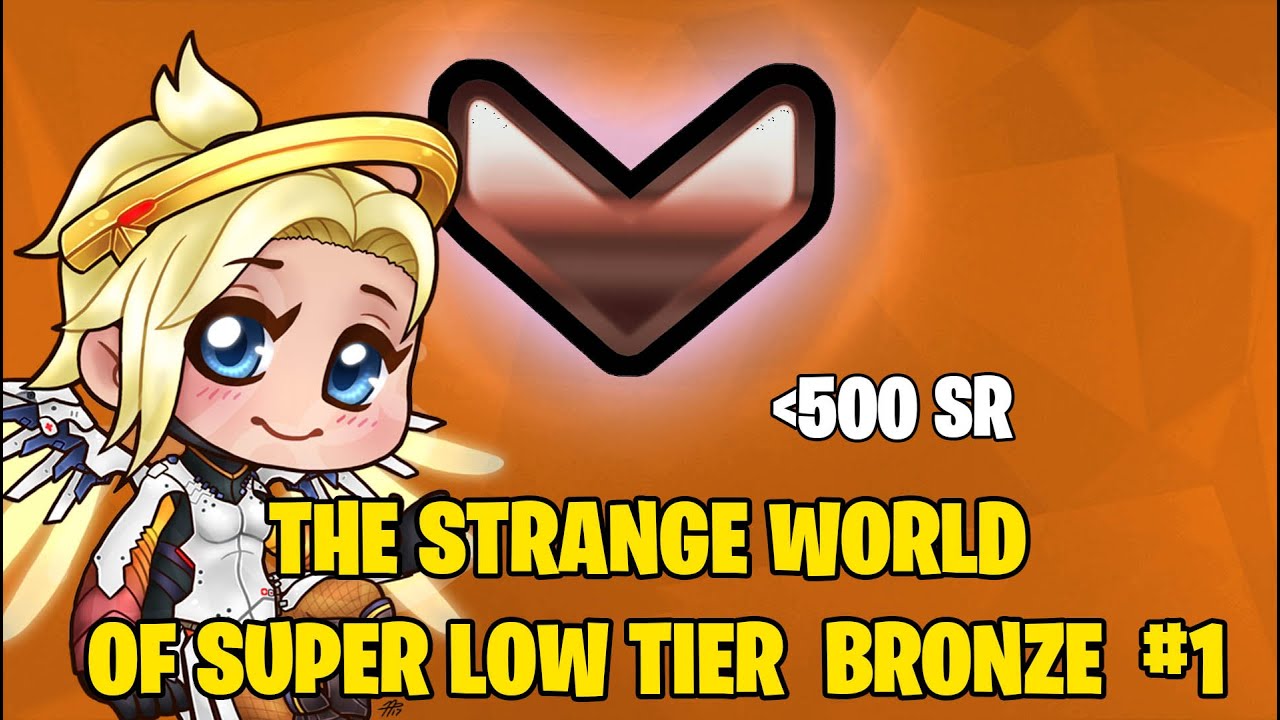 Overwatch - The Strange world of super low tier bronze #1