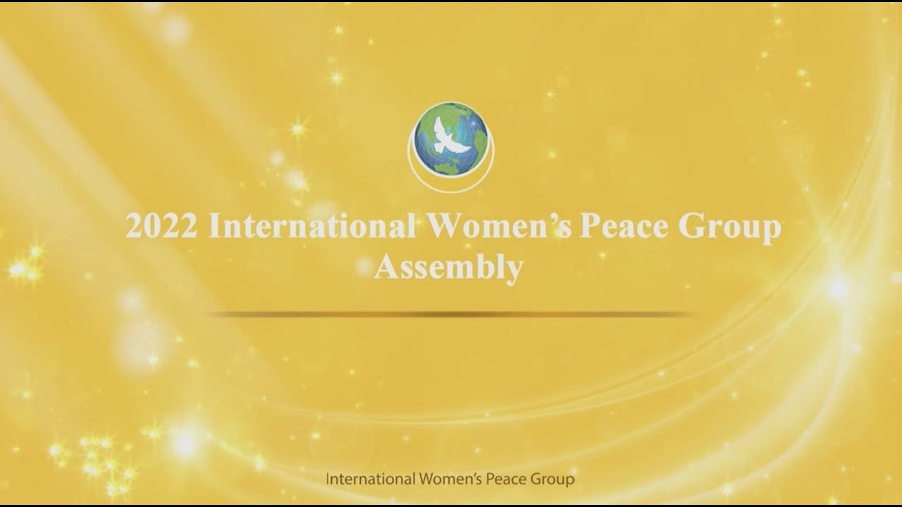 [JA] ２０２２世界女性平和グループアセンブリー