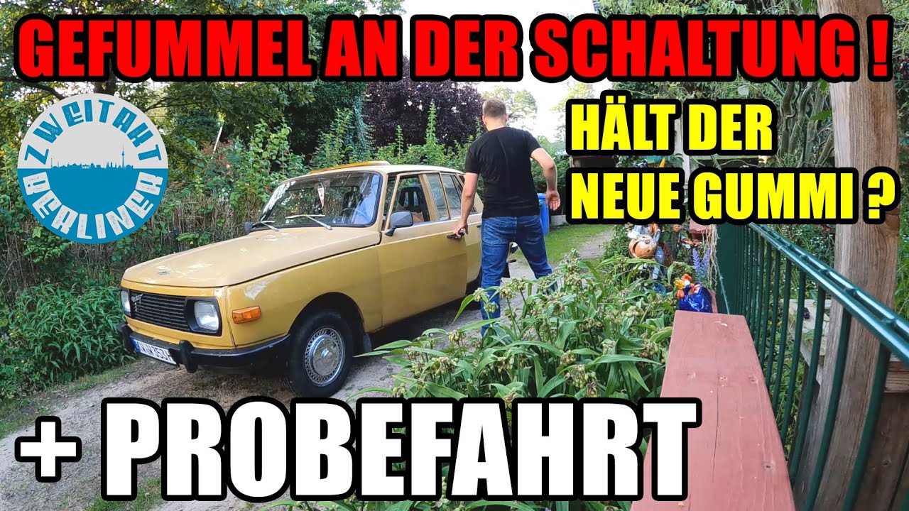 Wartburg 353: Gefummel an der Schaltung! FLIEGT BEI DER PROBEFAHRT WIEDER ALLES AUSEINANDER?
