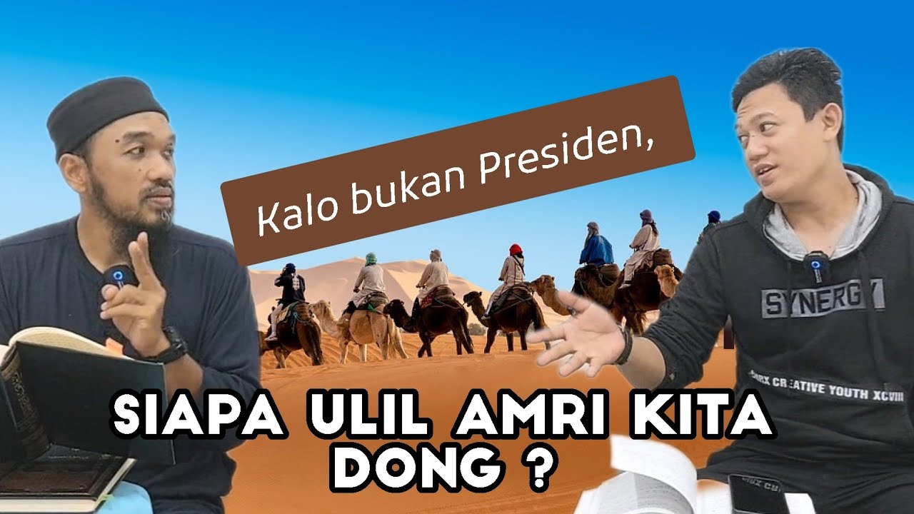Kalo bukan Presiden, Siapa Ulil Amri kita dong ? @sanggahsyubhattv2448