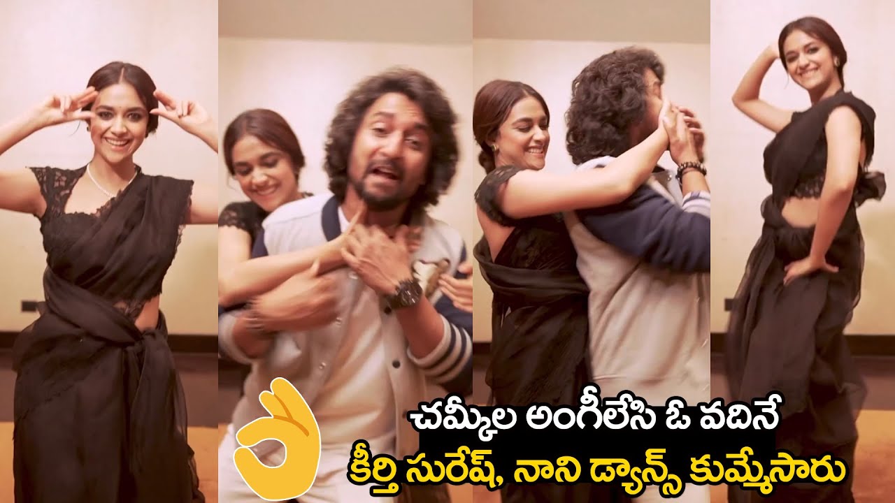 Keerthy Suresh & Nani SUPERB Dance for Chamkeela Angeelesi Song - Dasara | Gossip Adda