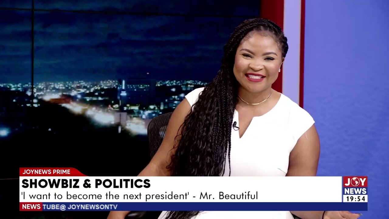 Showbiz and politics: ‘I want to become the next president’ - Mr. Beautiful.