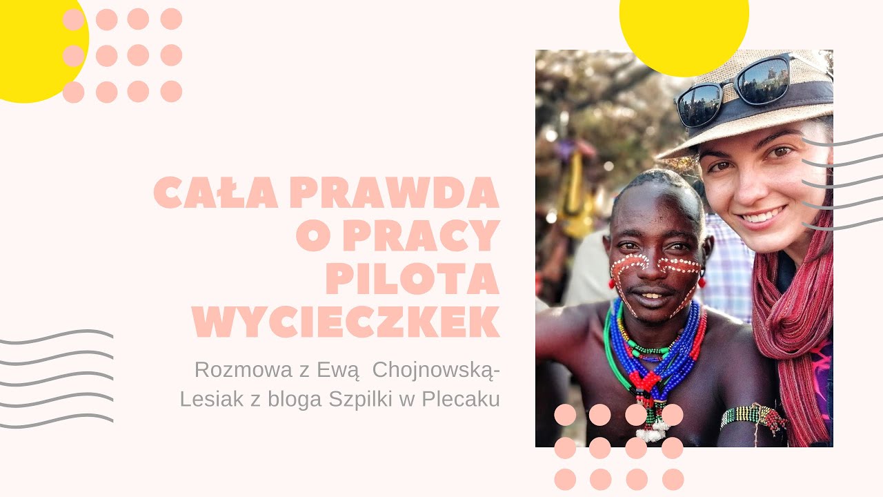 Live - Cała prawda o pracy pilota wycieczek - Rozmowa z Ewą Chojnowską-Lesiak