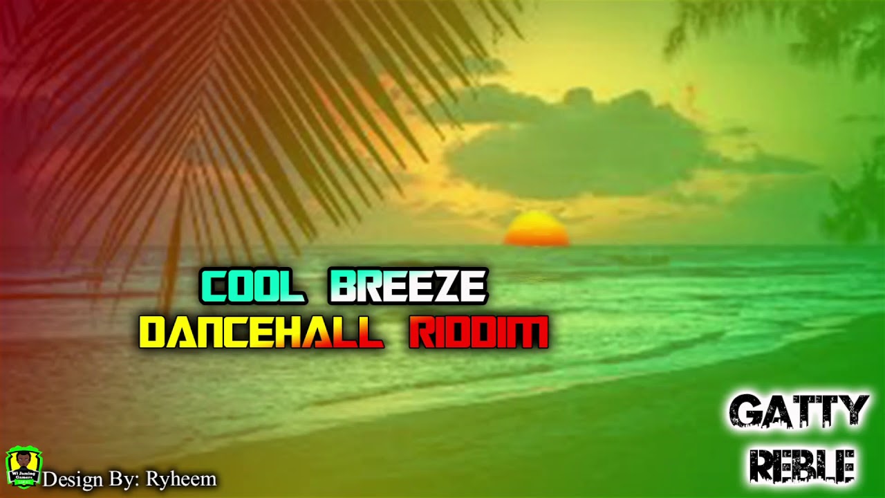 COOL BREEZE RIDDIM INSTRUMENTAL