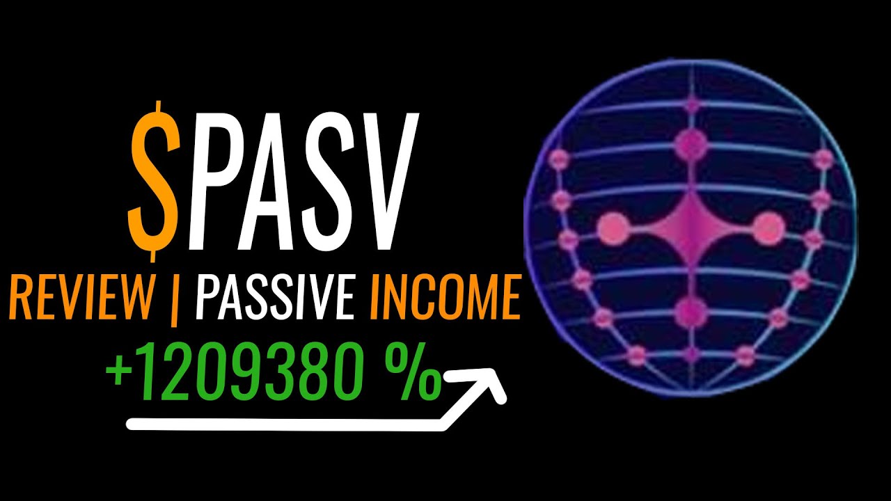 Passive Token - EARN PASSIVE INCOME WITH NEW PROJECTS ($PASV)