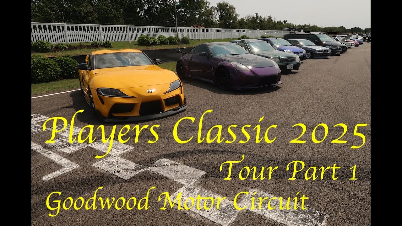 Players Classic 2025 @Goodwood Motor Circuit  (Part 1)