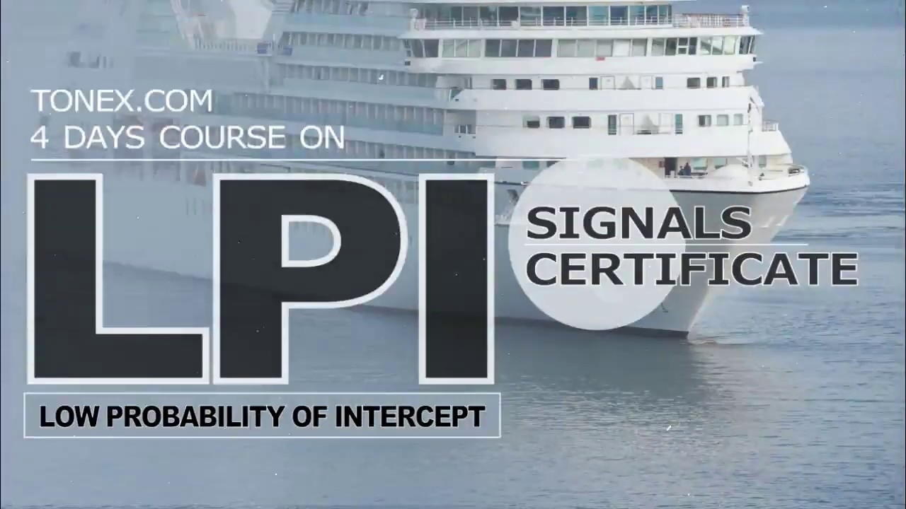 Low Probability of Intercept (LPI) Signals Certificate, Nature Identification, Strategies