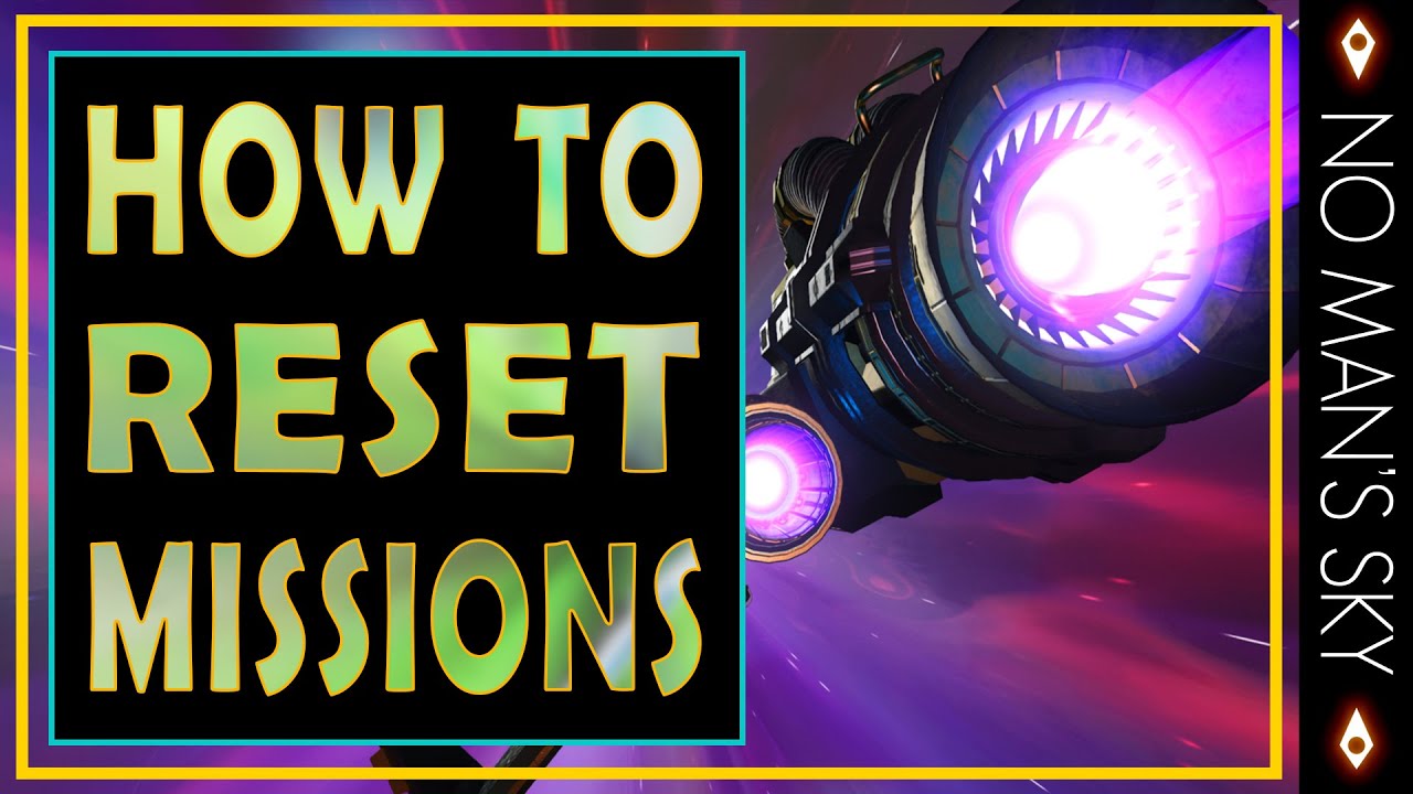 Easy Reset Method for Most Stuck Missions in No Man's Sky 2025