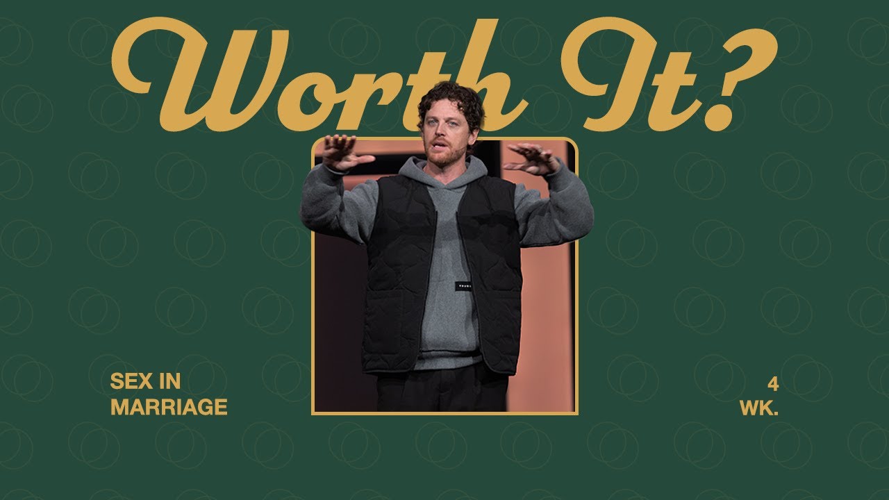 Worth It? | Sex In Marriage | Jonathan Moynihan
