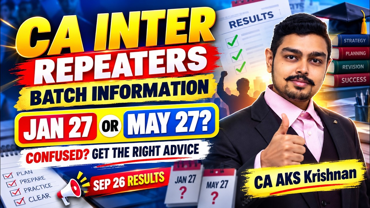 CA Inter Repeaters Batch: Test Series, Mentorship, and Advice for Jan '27 and May '27 Exams