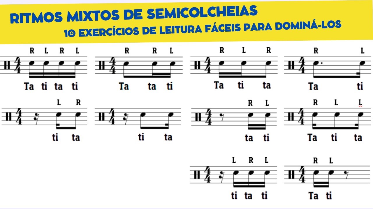 Ritmos mixtos de semicolcheias | 10 exercícios de leitura fáceis para dominá-los