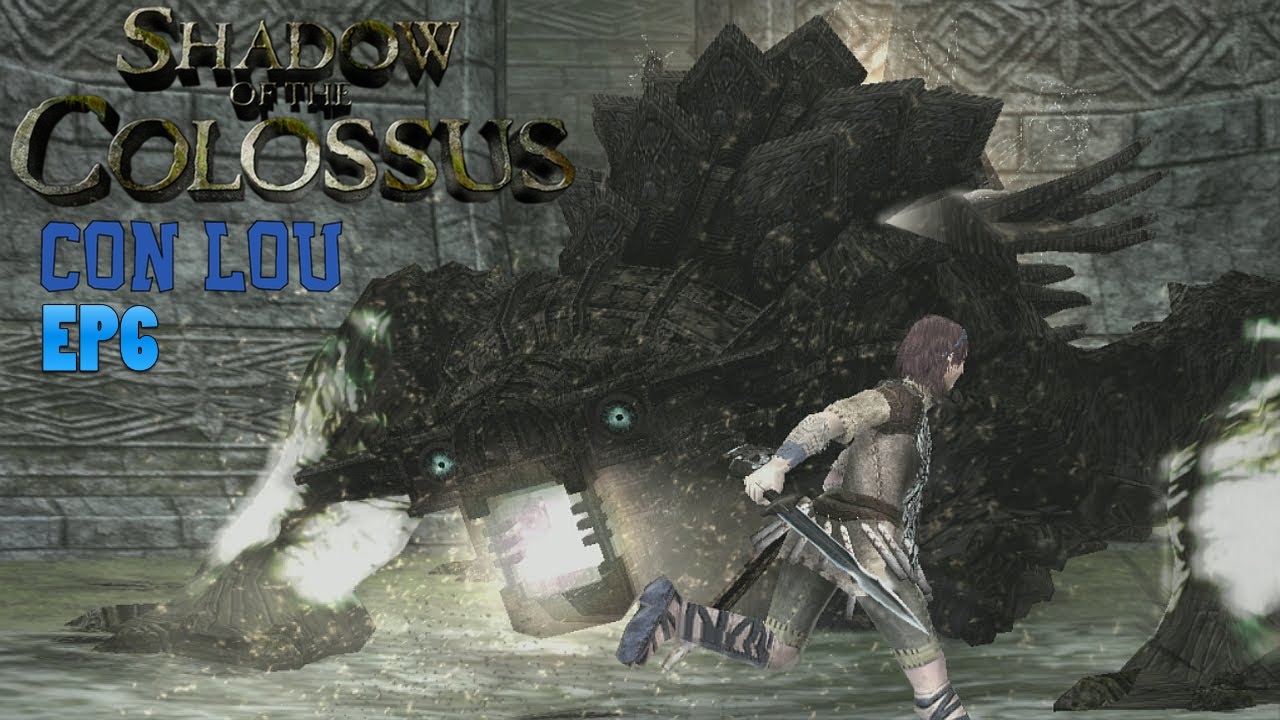 EL POLLO EMO | Shadow of the Colossus con Lou (Ep6)