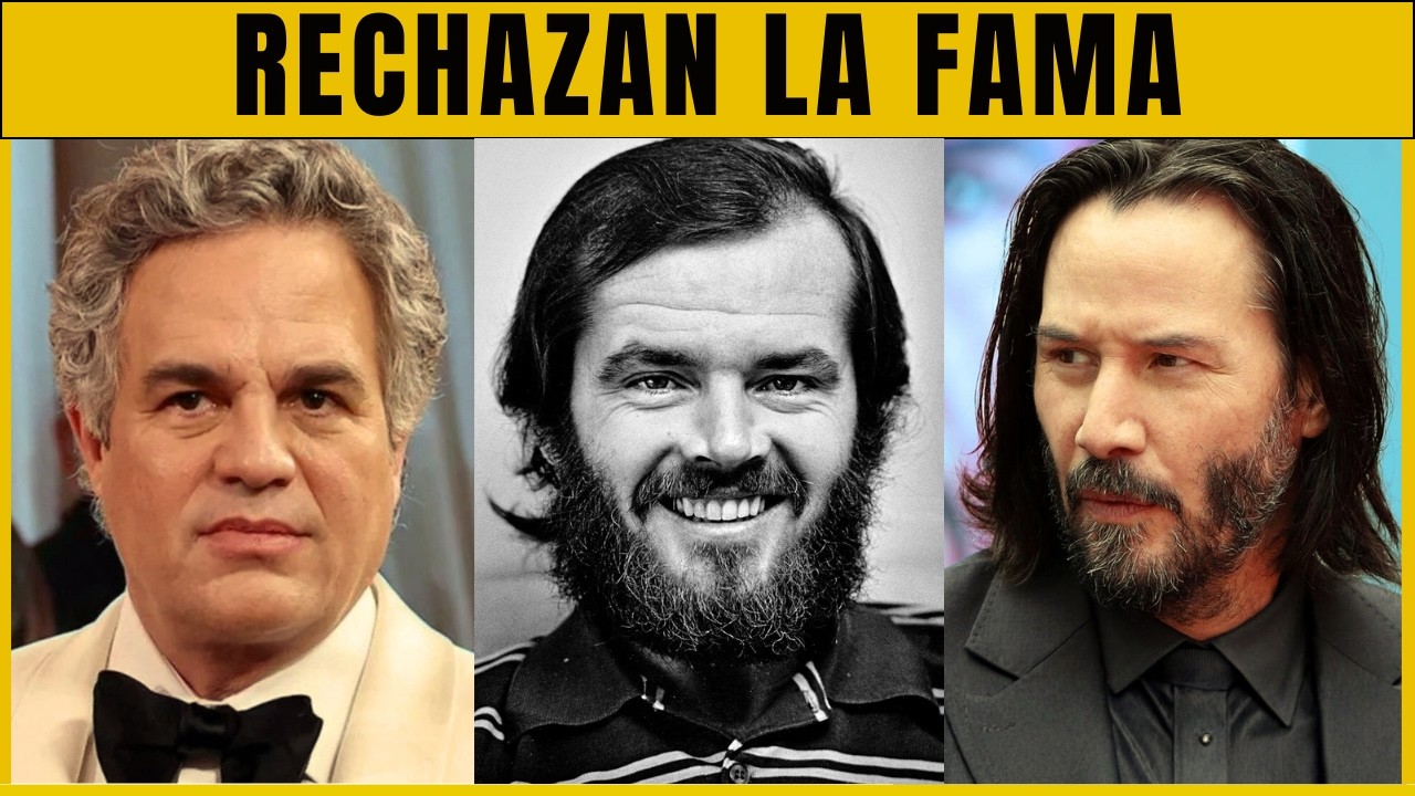 55 ACTORES QUE RECHAZAN LA FAMA DE HOLLYWOOD | ANTES Y AHORA