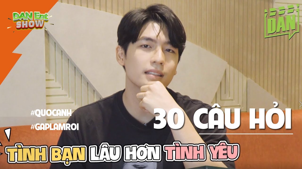 Gấp Lắm Rồi - Quốc Anh tiết lộ mê Marvel, nói tiếng Hàn chuẩn chỉnh | DAN Entertaiment Show