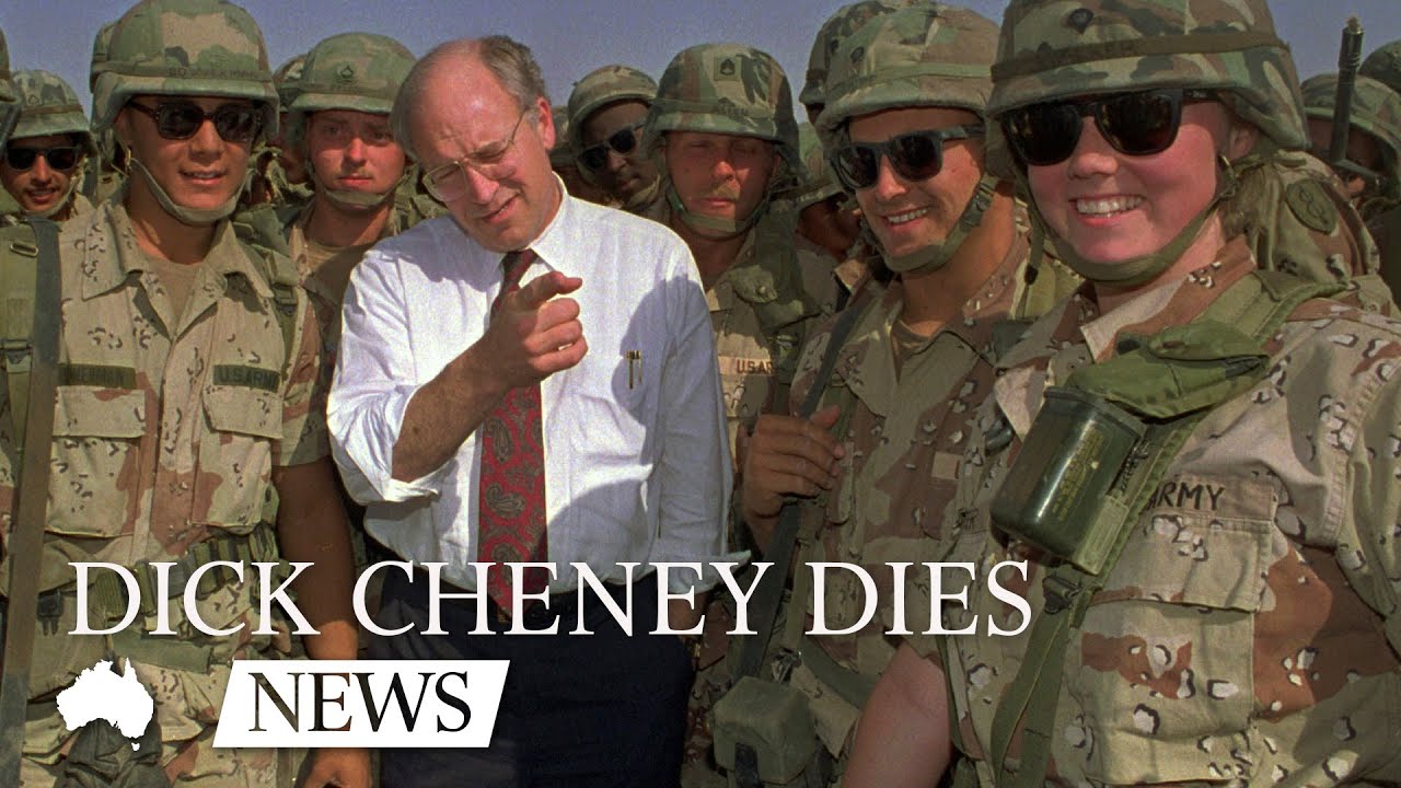 War on Terror architect Dick Cheney dies