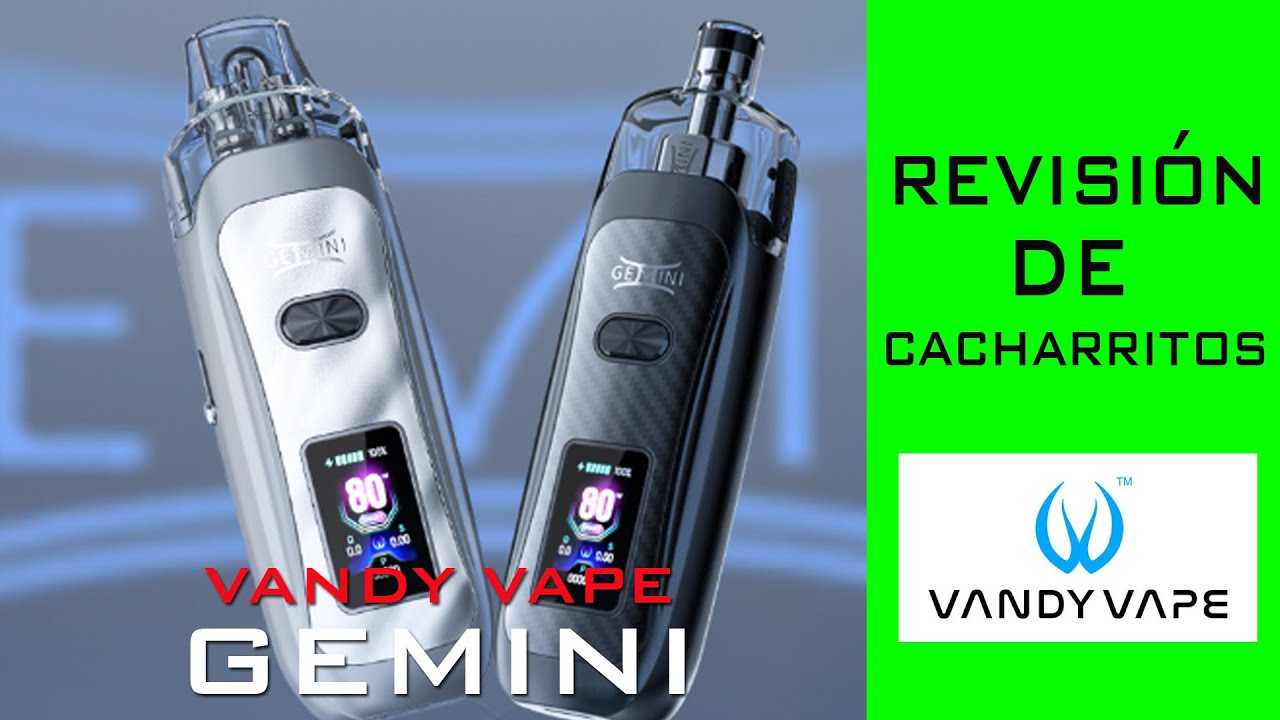 HABLEMOS DE CACHARRITOS 65- GEMINI by VANDY VAPE- PODS NORMALES + RBA!