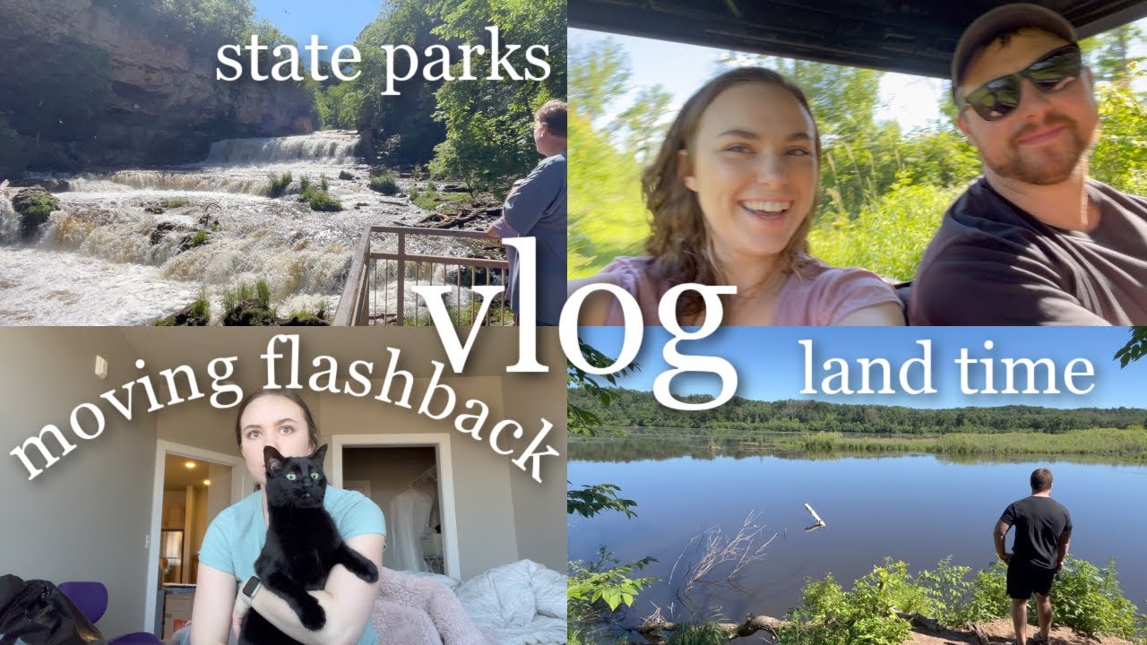 vlog // flashback to moving, state parks, land time + more!