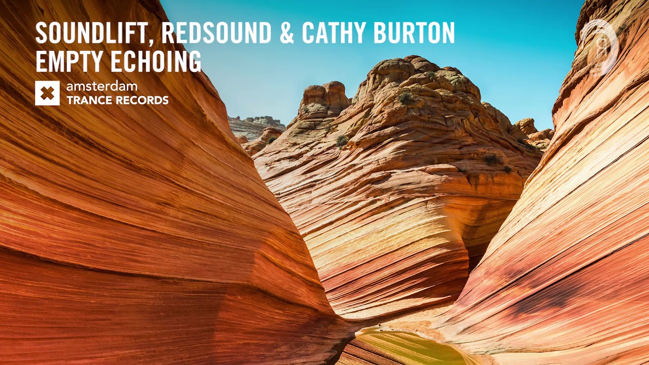 SoundLift, RedSound & Cathy Burton - Empty Echoing (Amsterdam Trance) Extended ​