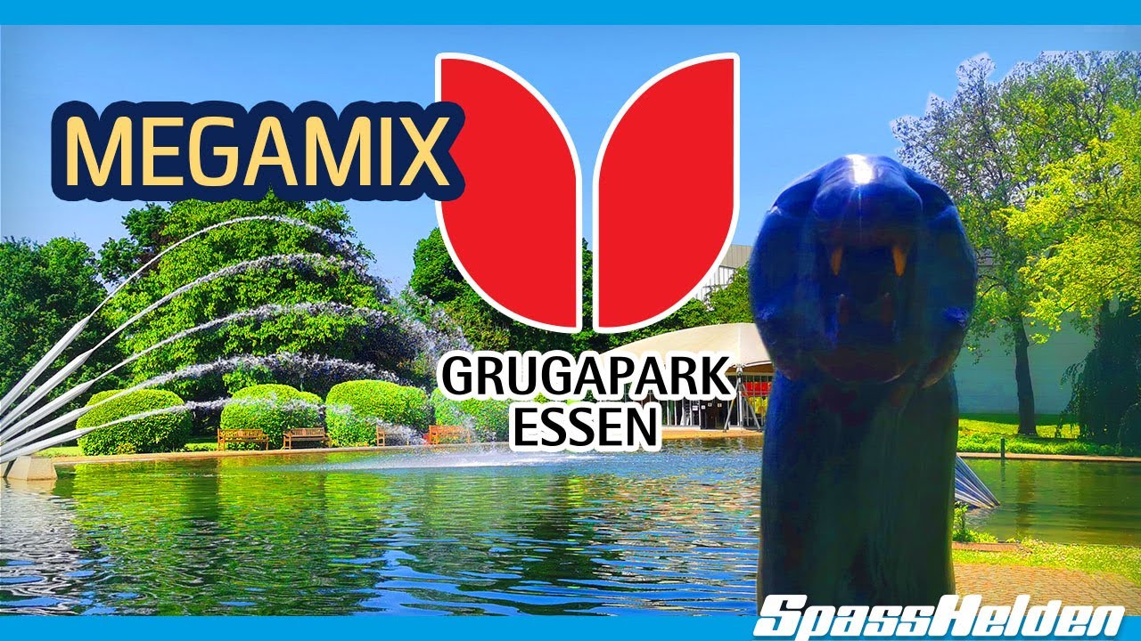 😊 MEGAMIX | GRUGAPARK | SEHENSWÜRDIGKEIT IN ESSEN | Ausflugsziele im Ruhrgebiet 😊