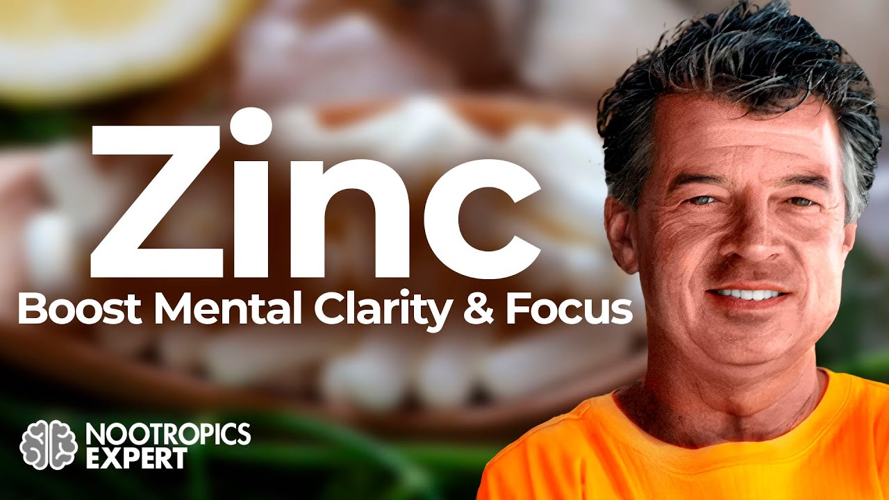 The Nootropic Benefits of Zinc