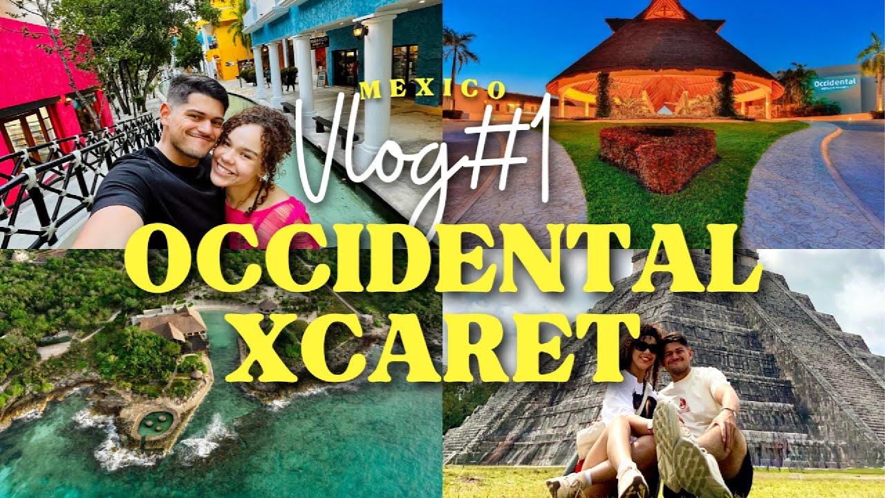 Así es hospedarse en el Occidental Xcaret, Riviera Maya 🇲🇽 | Viajando Sin Regreso Vlog #1