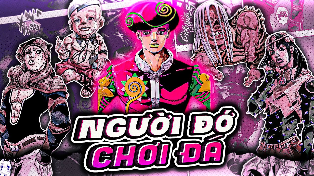 TỔNG HỢP TOÀN BỘ NGƯỜI ĐỚ JOJOLION | JOJO BIZZARE ADVENTURE