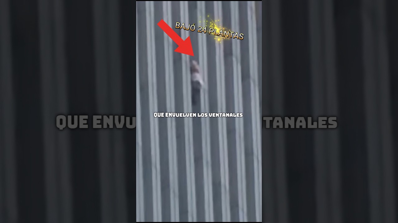 El hombre que intent&oacute; bajar escalando las torres gemelas
