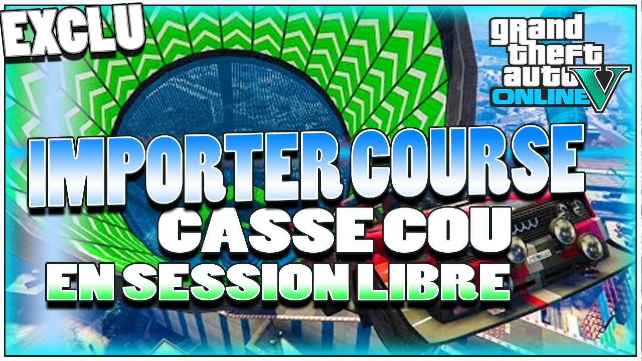 GLITCH | IMPORTER COURSE CASSE COU EN SESSION LIBRE - GTA 5 ONLINE 1.35 [ EXCLU ] Patché